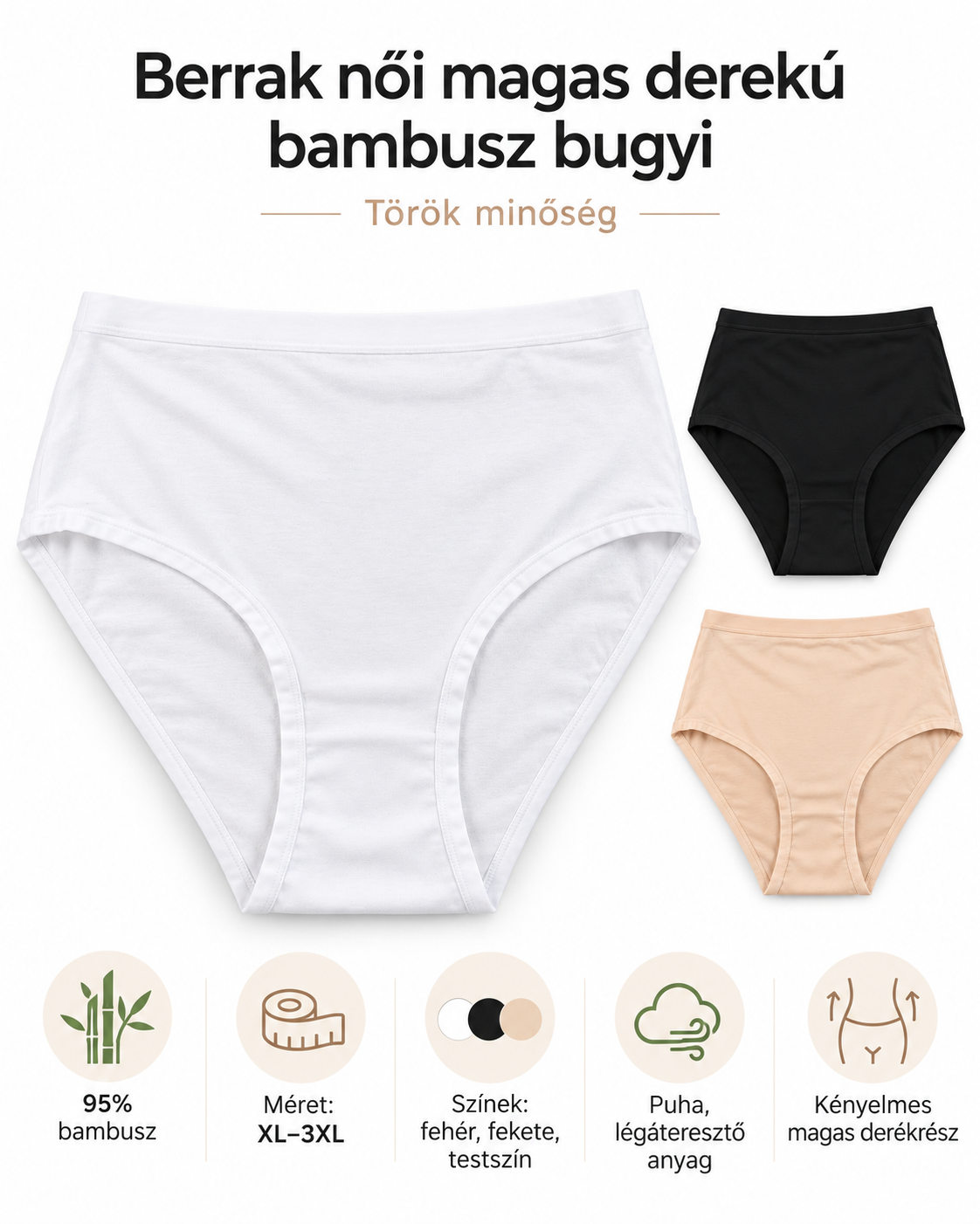 Berrak magas derekú bambusz női bugyi 95% bambusztartalommal, testszín fehér fekete színben, XL-3XL méretben – infografika