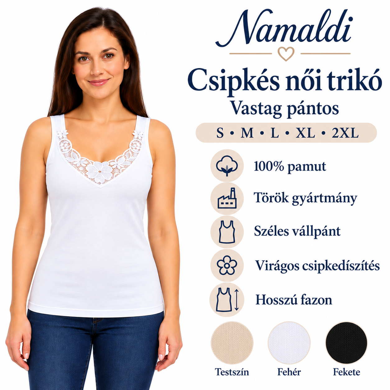 Namaldi vastag pántos csipkés trikó modellen, S–2XL méretekkel és termékjellemzőkkel